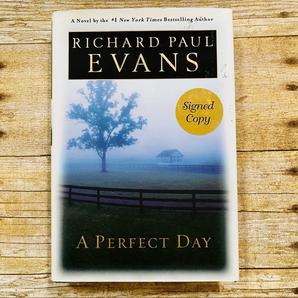 The Perfect Day by Richard Paul Evans - Hardcover Signed Copy